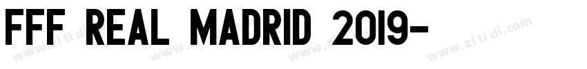 FFF Real Madrid 2019字体转换